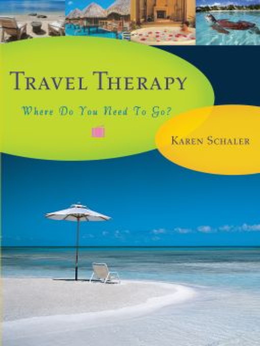 Title details for Travel Therapy by Karen Schaler - Available